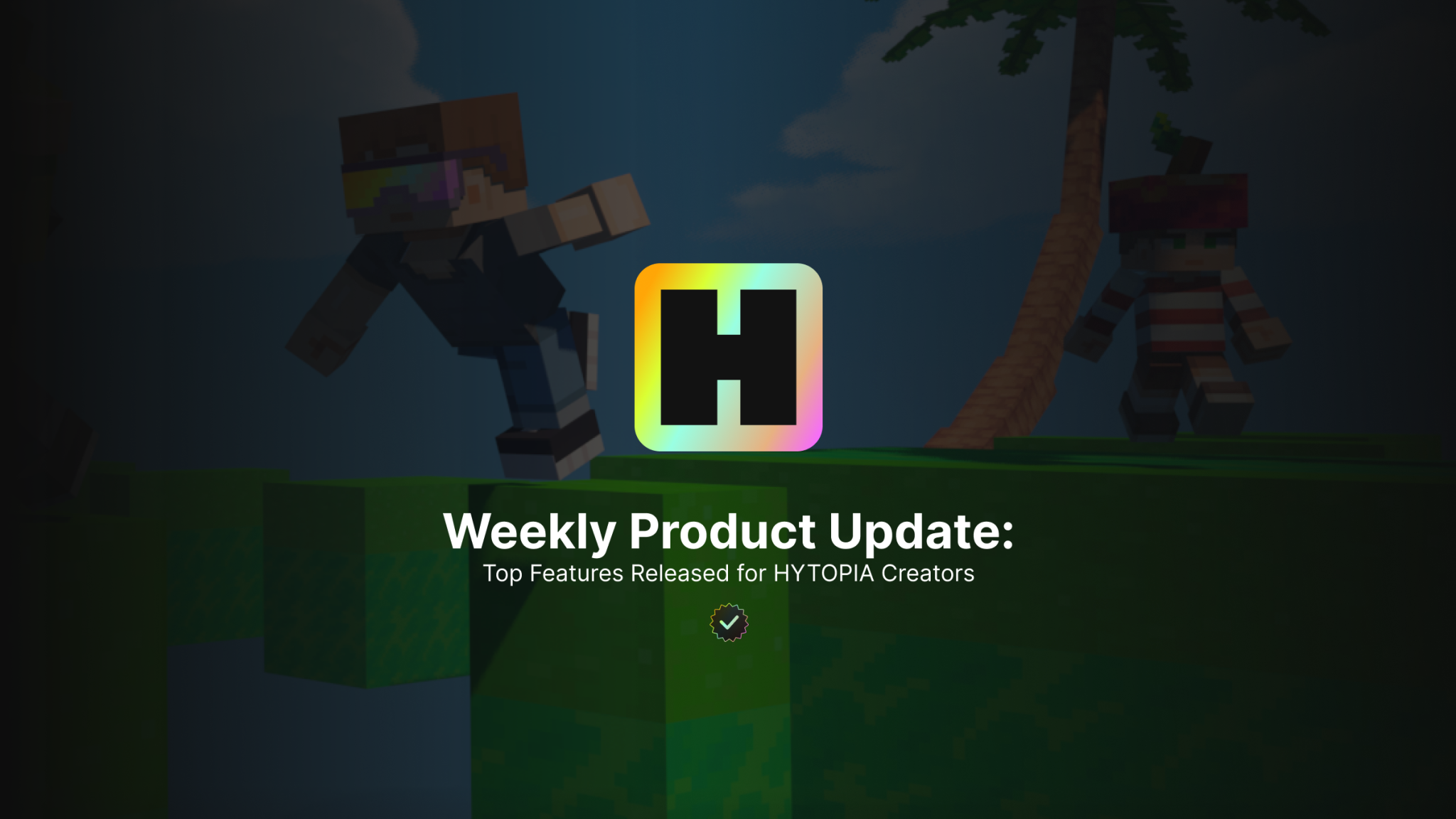 Top features for HYTOPIA Creators